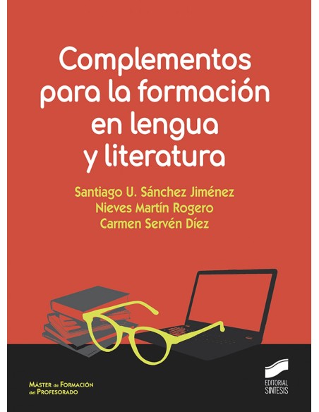 COMPLEMENTOS PARA LA FORMACION EN LENGUA Y LITERATURA