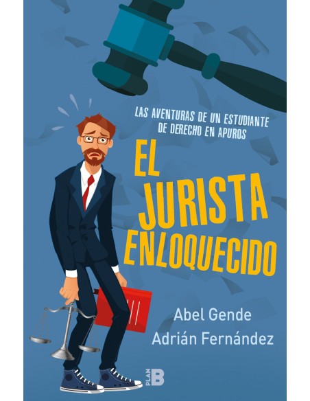 EL JURISTA ENLOQUECIDO