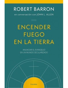 ENCENDER FUEGO EN LA TIERRA