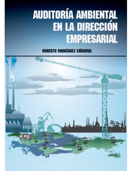 AUDITORIA AMBIENTAL EN LA DIRECCION EMPRESARIAL