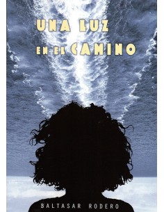 UNA LUZ EN EL CAMINO