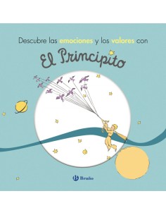 DESCUBRE LAS EMOCIONES Y LOS VALORES CON EL PRINCIPITO