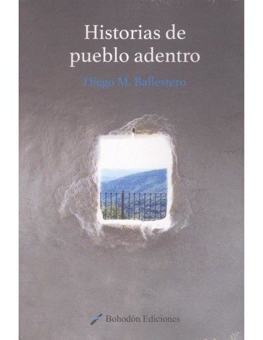 HISTORIAS DE PUEBLO ADENTRO