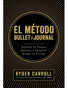 EL METODO BULLET JOURNAL