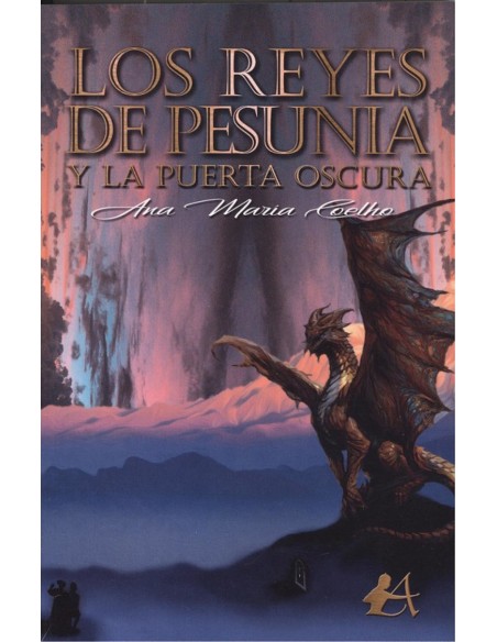 LOS REYES DE PESUNIA Y LA PUERTA OSCURA