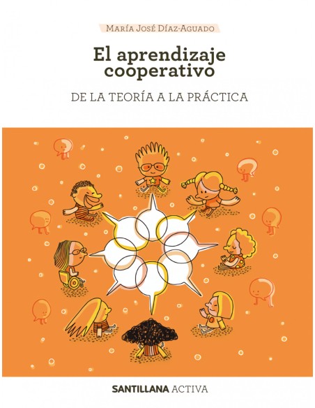SANTILLANA ACTIVA EL APRENDIZAJE COOPERATIVO