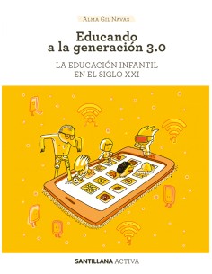 SANTILLANA ACTIVA EDUCANDO A LA GENERACION 30