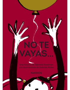 NO TE VAYAS