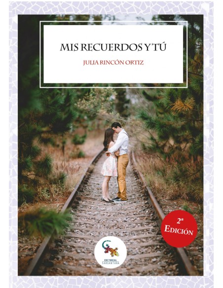 MIS RECUERDOS Y TU
