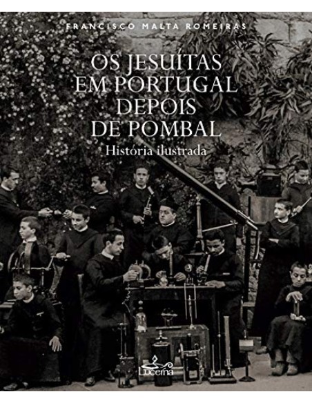 Os Jesuitas em Portugal depois de Pombal