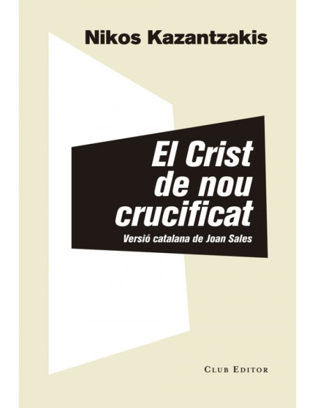 EL CRIST DE NOU CRUCIFICAT