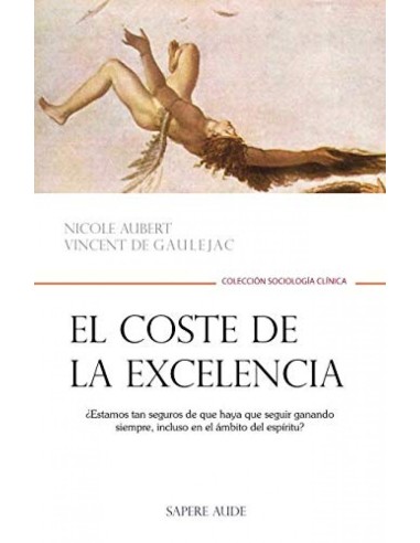EL COSTE DE LA EXCELENCIA
