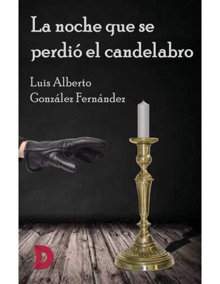 La noche que se perdio el candelabro