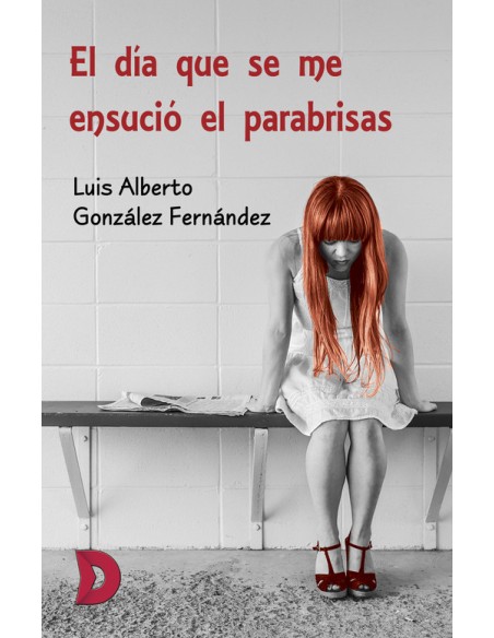 El da que se me ensucio el parabrisas