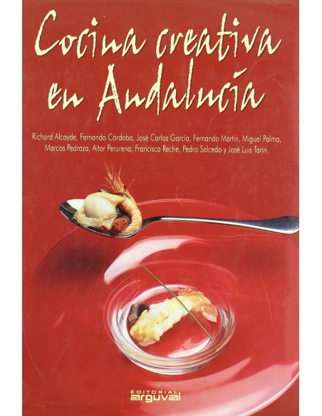 COCINA CREATIVA EN ANDALUCIA