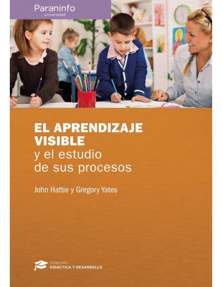 EL APRENDIZAJE VISIBLE Y EL ESTUDIO DE SUS PROCESOS