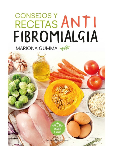 CONSEJOS Y RECETAS ANTI FIBROMIALGIA