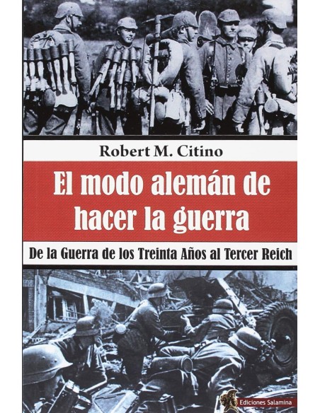 EL MODO ALEMAN DE HACER LA GUERRA