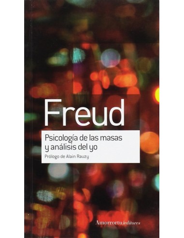 PSICOLOGiA DE LAS MASAS Y ANaLISIS DEL YO