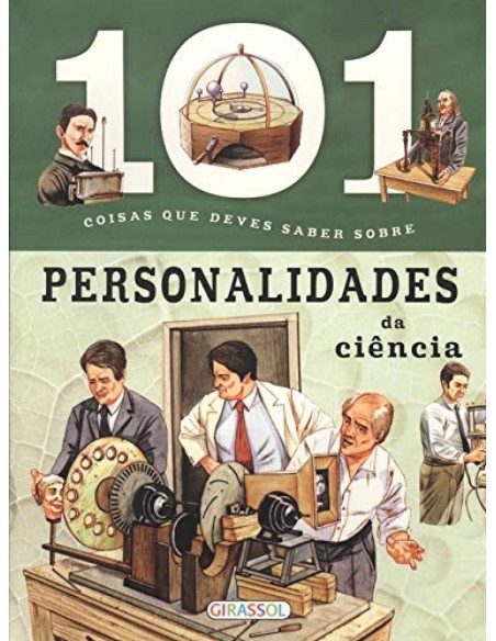 101 coisas que deves saber sobre aPersonalidades da ciencia