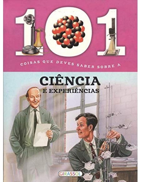 101 coisas que deves saber sobre a ciencia e experiencias