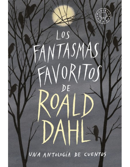 LOS FANTASMAS FAVORITOS DE ROALD DAHL