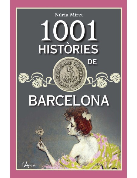 1001 HISTORIES DE BARCELONA