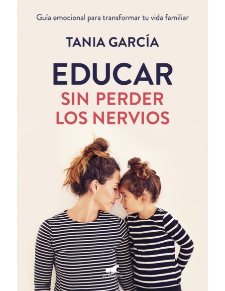 Educar sin perder los nervios