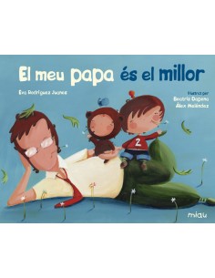 EL MEU PAPA ES EL MILLOR