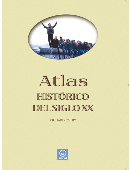 Atlas historico del siglo XX