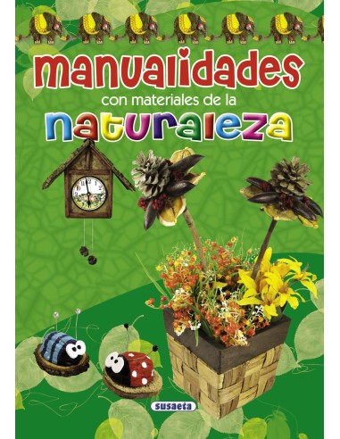 Manualidades con materiales de la naturaleza