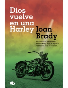 DIOS VUELVE EN UNA HARLEY