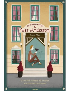 GRAN HOTEL WES ANDERSON