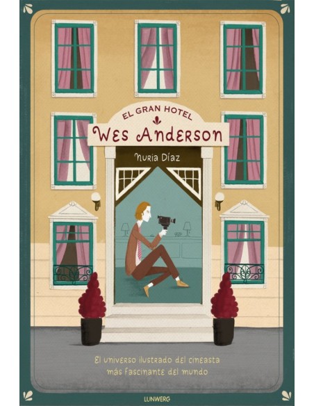 GRAN HOTEL WES ANDERSON