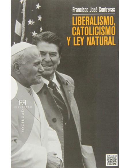 LIBERALISMO CATOLICISMO Y LEY NATURAL