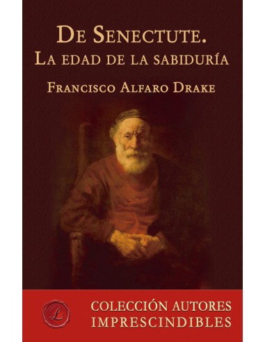 De Senectute La edad de la sabidura
