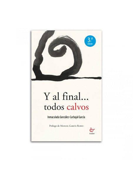 Y AL FINAL TODOS CALVOS