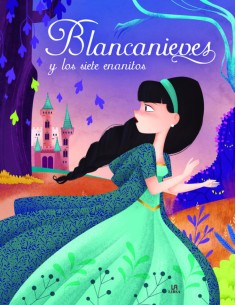 BLANCANIEVES Y LOS SIETE ENANITOS