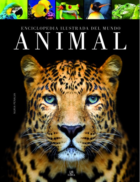 ENCICLOPEDIA ILUSTRADA DEL MUNDO ANIMAL