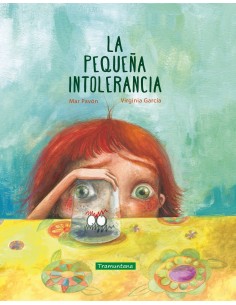 LA PEQUENA INTOLERANCIA