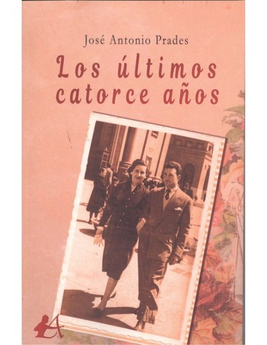 LOS ULTIMOS CATORCE ANOS
