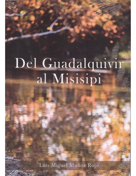 DEL GUADALQUIVIR AL MISISIPI