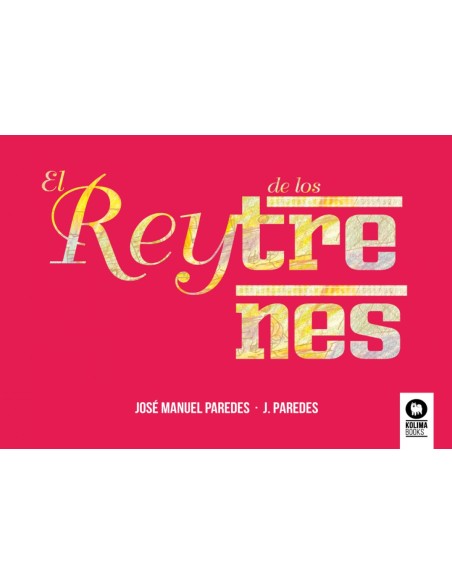 EL REY DE LOS TRENES