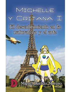 Michelle y Critana I El descubrimiento en la naturaleza y
