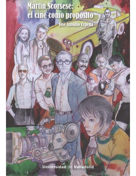 MARTIN ESCORSESE EL CINE COMO PROPOSITO