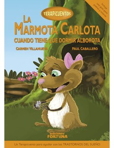 LA MARMOTA CARLOTA CUANDO TIENE QUE DORMIR ALBOROTA