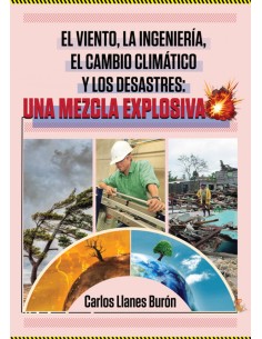 EL VIENTO LA INGENIERIA EL CAMBIO CLIMATICO Y LOS DESAST