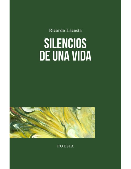 SILENCIOS DE UNA VIDA