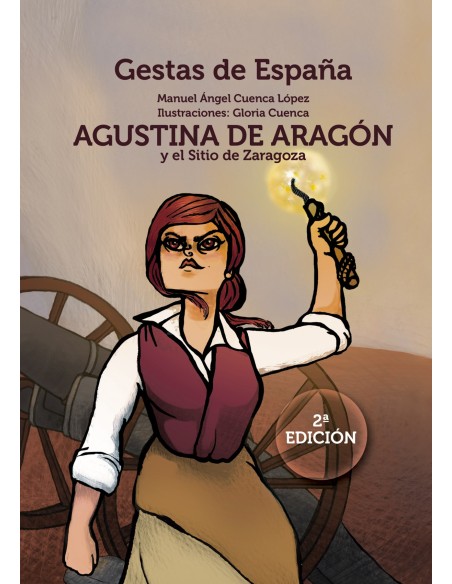 AGUSTINA DE ARAGON Y SITIO DE ZARAGOZA