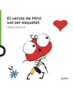 EL CERCLE DE MIRO VOL SER ESQUELET